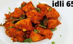 Idli 65